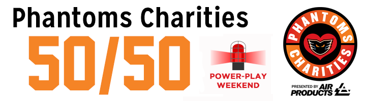 Phantoms Charities 5050 Power Play Weekend Banner