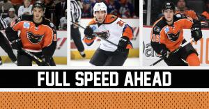 Full Speed Ahead Lehigh Valley Phantoms - Danick Martel Mike Vecchione Nic Aube-Kubel