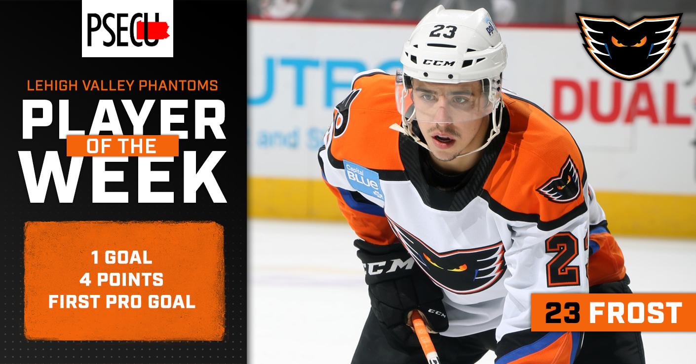 PSECU Player of the Week Morgan Frost Lehigh Valley Phantoms