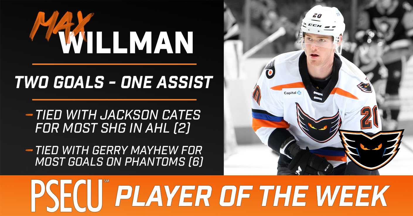 PSECU Player of the Week: Max Willman - Lehigh Valley Phantoms